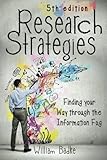 Research Strategies: Finding Your Way Through the Information Fog, 5th Edition