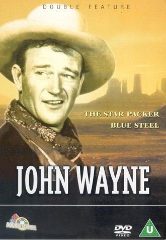 John Wayne - Star Packer/Blue Steel [DVD] [2002]