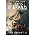 Against the Gods: The Remarkable Story of Risk