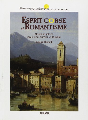 Esprit corse et romantisme