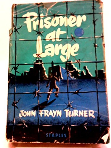 Prisoner at Large. On The Experiences Of John P. Egan As A Prisoner-Of-War, 1943-44