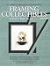 Framing Collectibles by 