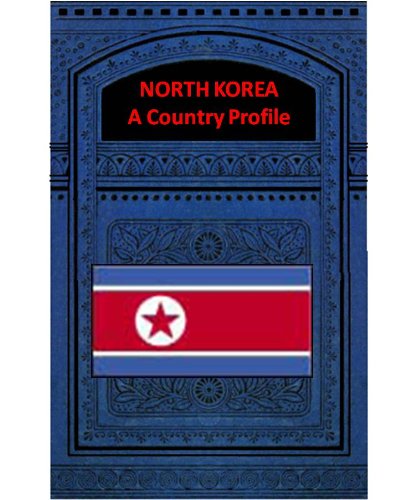 NORTH KOREA A COUNTRY PROFILE by Federal Research Division