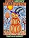 Super Spooky Halloween: Adult Halloween Coloring Book by Tabitha L Barnett