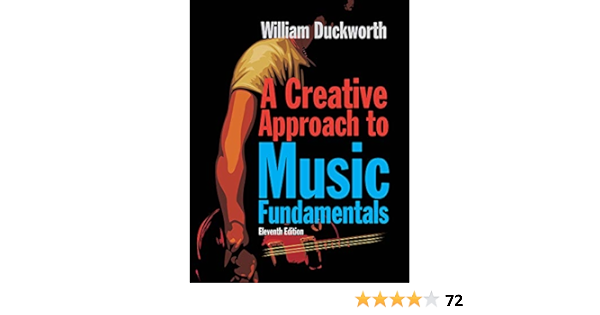 A Creative Approach To Music Fundamentals Duckworth William 9780840029980 Books