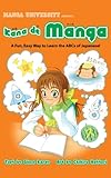 Kana de Manga (Manga University Presents) (Kanji de Manga Book 0)