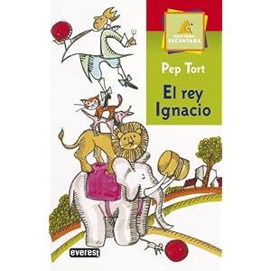 El Rey Ignacio (Montana Encantada) (Spanish Edition)