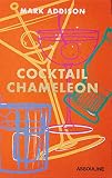 Cocktail Chameleon (Connoisseur) by 