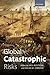 Global Catastrophic Risks - Book by Nick Bostrom