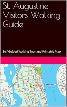 Amazon.com: St. Augustine Visitors Walking Guide: Self