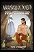 Astrology of Health: Physical and Psychological Health in the Natal and Progressed Chart by Mr Noel Eastwood
