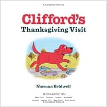 Clifford's Thanksgiving Visit: Norman Bridwell ...