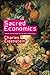 Sacred Economics: Money, Gift, and Society in the Age of Transition