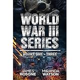 World War III Box Set: Books One - Three
