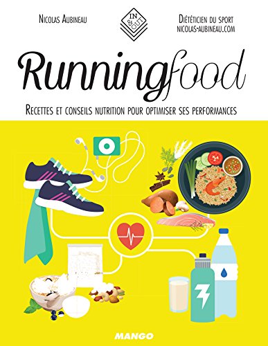 Running Food (In and out) (French Edition) by Nicolas Aubineau