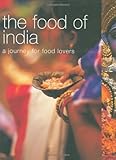 Food of India: A Journey for Food Lovers (Food of the World)