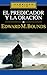 El predicador y la oración (Clasico Clie) (Spanish Edition) by 