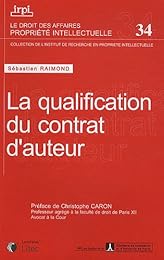 La  qualification du contrat d'auteur