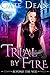 Trial By Fire (Beyond The Veil Book 1)
