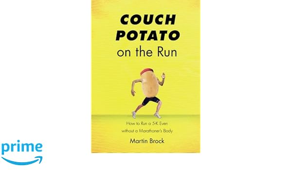 Couch Potato On The Run Martin Brock 9781621477945 Amazon Com