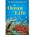 The Ocean of Life: The Fate of Man and the Sea by Roberts, Callum (2012) Hardcover