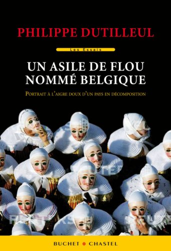Un  asile de flou nommé Belgique