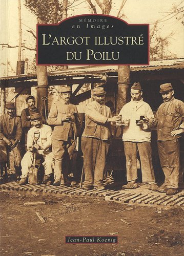 L' argot illustré du Poilu