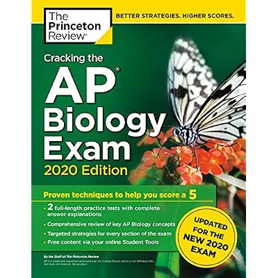 Cracking the AP Biology Exam, 2020 Edition: Practice Tests & Prep for the NEW 2020 Exam (College Test Preparation)
