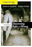 Ethics: Discovering Right and Wrong