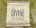 The Divine Name: Sounds of the God Code