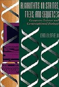 Algorithms on Strings, Trees and Sequences: Computer Science and Computational Biology (1/ED)