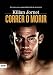 Correr o morir (Now Books nº 42) (Spanish Edition) by Kilian Jornet Burgadas, Joan Lluís Quilis