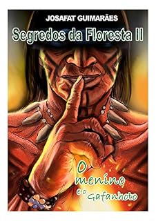 Livro segredos da floresta 2: o menino e o gafanhoto