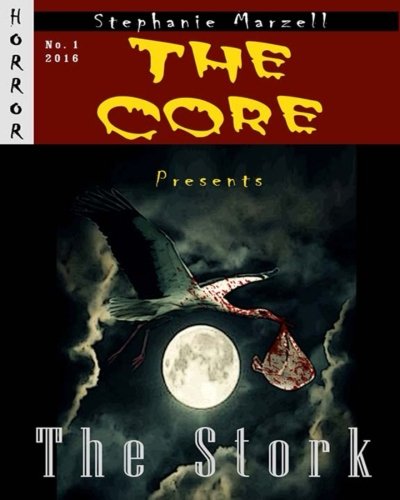 The Core: The Stork (Volume 1)