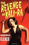 Front cover for the book The revenge of Kali-Ra by K. K. Beck