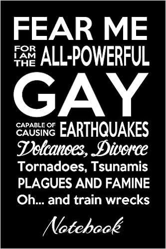Fear Me For I Am The All Powerful Gay Capable Of Causing