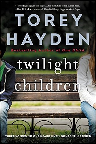 Twilight Children: Three Voices No One Heard Until Someone Listened Twilight Children: Three Voices No One Heard Until Someone Listened