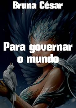 Para governar o mundo eBook Kindle