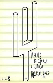 Livro A arte de afinar o silêncio