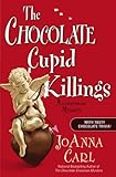 The Chocolate Cupid Killings: A Chocoholic Mystery