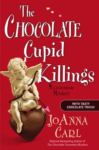 The Chocolate Cupid Killings: A Chocoholic Mystery