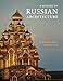 A History of Russian Architecture by William Craft Brumfield