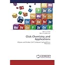 Click Chemistry and Applications: Alkynes and Azides Cu(I) Catalyzed Cycloaddition Reaction