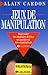 Jeux de manipulation: Petit traité des stratégies d'échec qui paralysent nos organisations (French Edition) by 