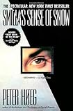 Smilla's Sense of Snow by Hoeg, Peter (1993) Hardcover