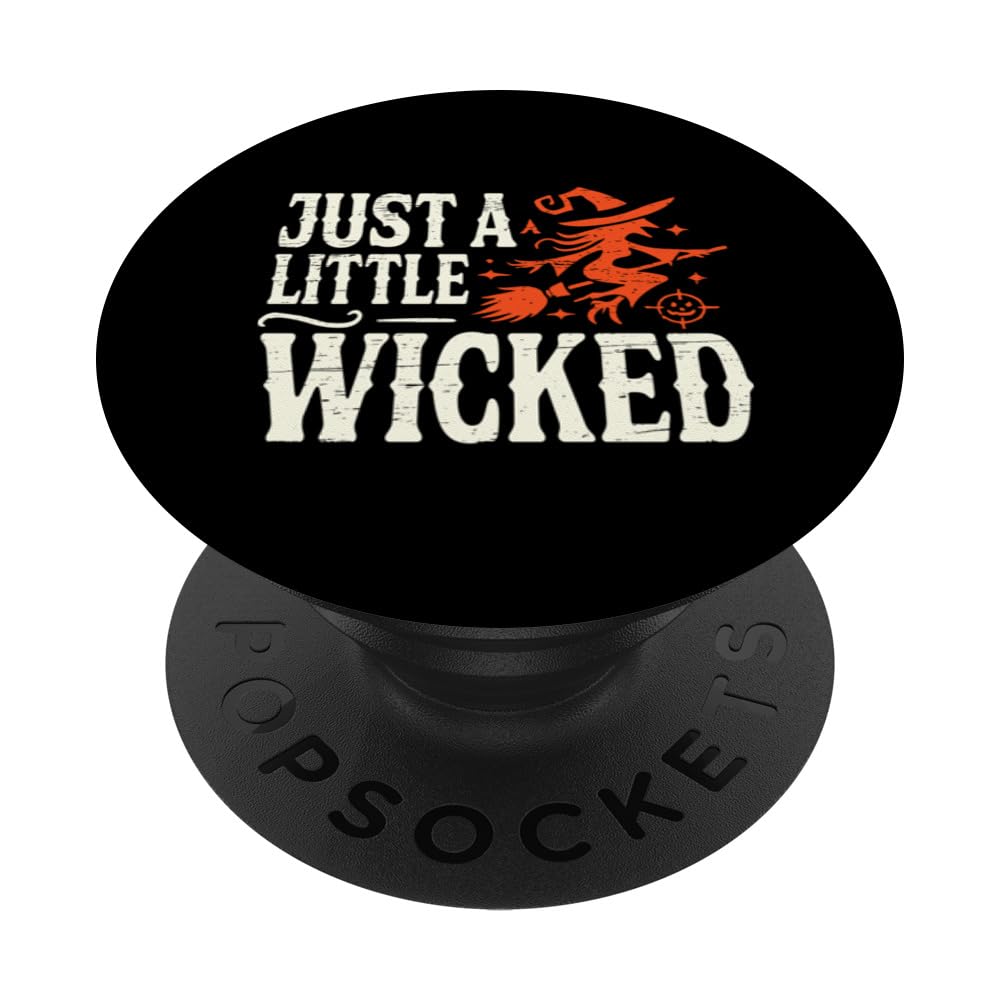 Just A Little Wicked PopSockets Swappable PopGrip