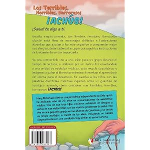 Los Terribles, Horribles, Horrorosos Achus! / The Terrible, Awful, Horrible AH-CHOOS! (Spanish and English Edition)