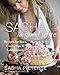 Sasha in Good Taste: Recipes for Bites, Feasts, Sips & Celebrations by Sasha Pieterse
