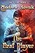 The First Player (AlterGame Book #1) LitRPG Series