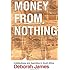 Money from Nothing